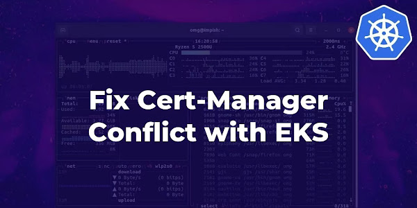 Fix Cert-Manager Conflict with EKS