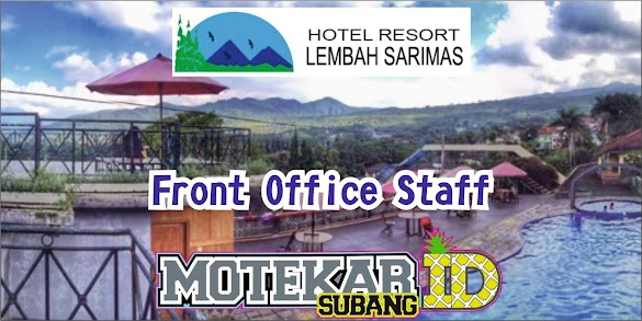 Info Loker Hotel Lembah Sarimas Ciater Front Office Staff