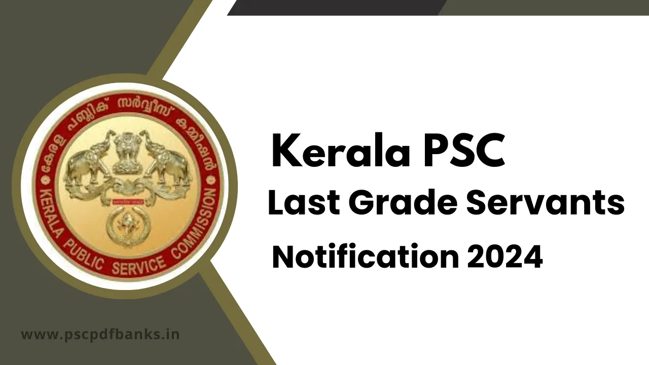 Kerala PSC LGS Notification 2024 - Last Grade Servants Recruitment 2024 Kerala PSC Last Grade Servants Recruitment 2024 Notification: Image depicting details about the recruitment process of LGS notification 2024