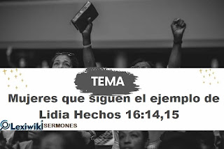 Mujeres que siguen el ejemplo de Lidia Hechos 16:14,15