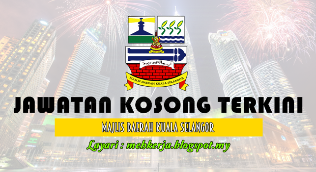 Jawatan Kosong di Majlis Daerah Kuala Selangor - 21 Aug ...