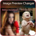 Image Prank (Image Preview Changer) Use this App  AND PRANK YOUR FRIENDS