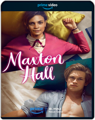 Maxton Hall - Die Welt zwischen uns: Season 1 (2024) 1080p AMZN WEB-DL Latino-Alemán [Subt. Esp] (Serie de TV. Romance)