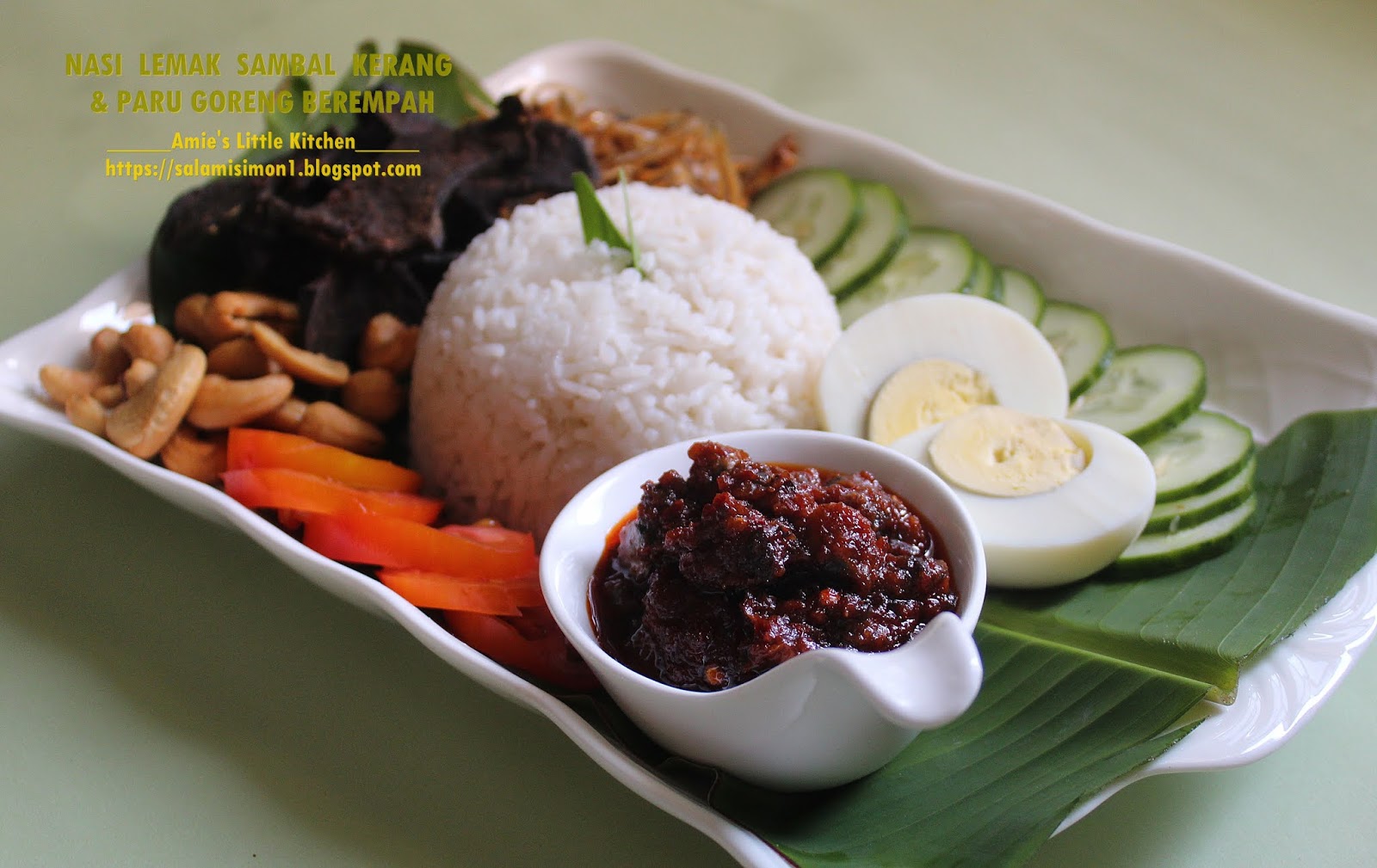 AMIE'S LITTLE KITCHEN: Nasi Lemak Sambal Kerang & Paru 