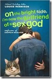 On the Bright Side, I'm Now the Girlfriend of a Sex God