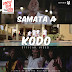 New Video: Samata A - Kodo