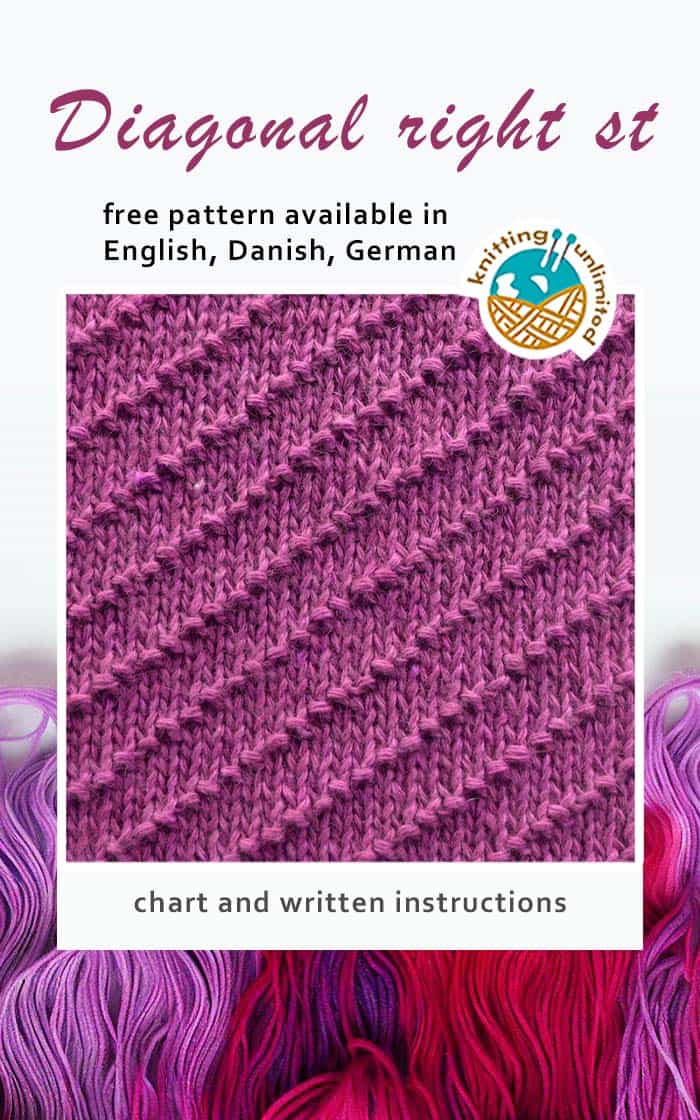 the Diagonal Right stitch pattern is free and available in English, Danish, and German.