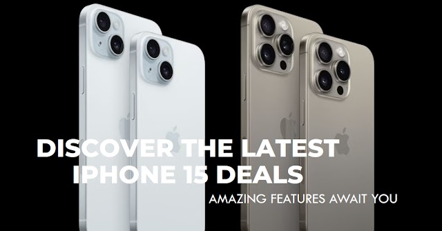 iPhone 15: Discover the Latest Price Drops, Deals, and Amazing Features
