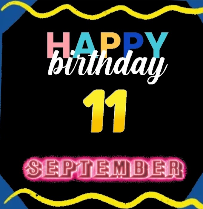 Happy belated Birthday of  11th September  video download