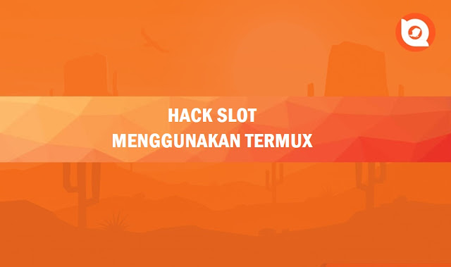 Termux Hack Slot Online 2023