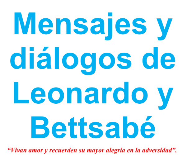  Mensaje de Leonardo y Bettsabé