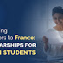 Unlocking the Doors to France: Scholarships for Indian Students