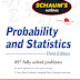 Schaum's Outline of Probability and Statistics, 3rd Ed.