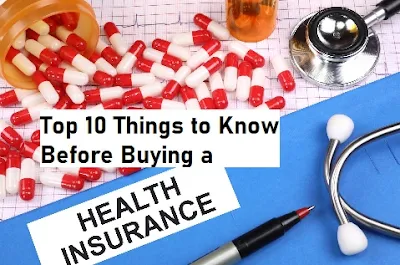 Top 10 Things to Know Before Buying a Health Insurance Policy