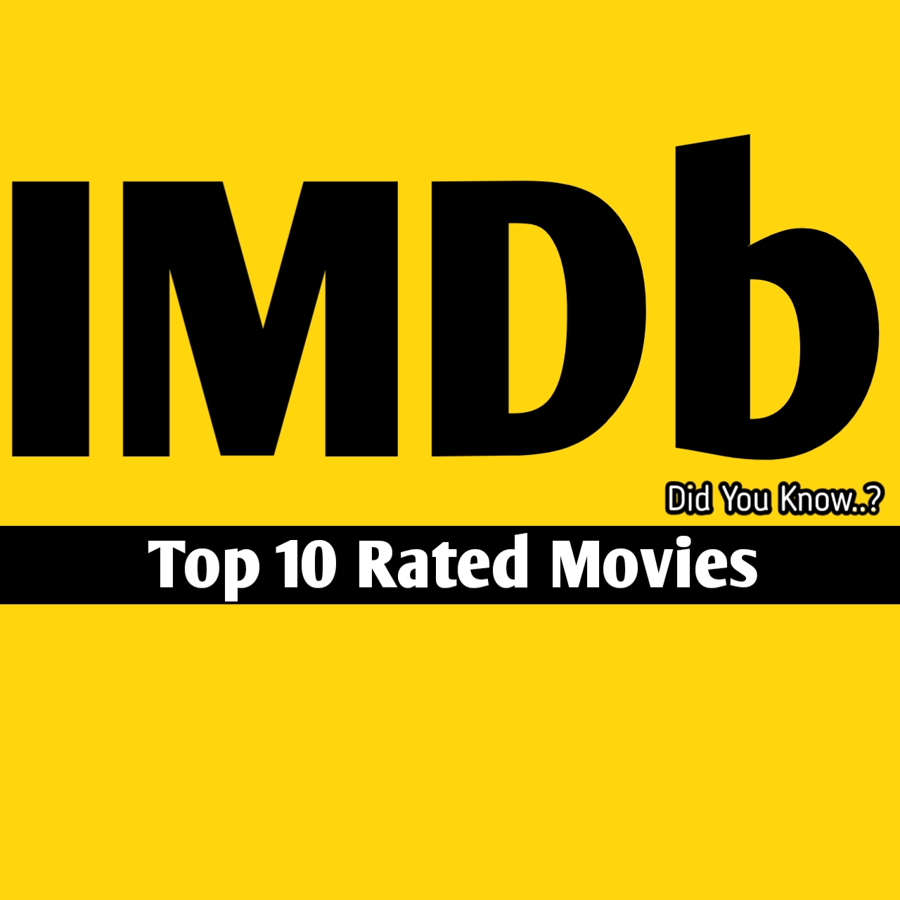 Top 10 IMDb Rated Movies