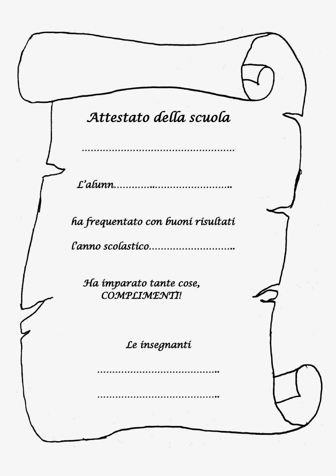 ATTESTATO DI FINE ANNO DELLA SCUOLA DA STAMPARE