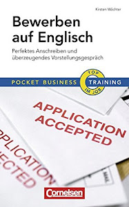 Pocket Business - Training Bewerben auf Englisch: Perfektes Anschreiben und überzeugendes Vorstellungsgespräch (Cornelsen Scriptor - Pocket Business)