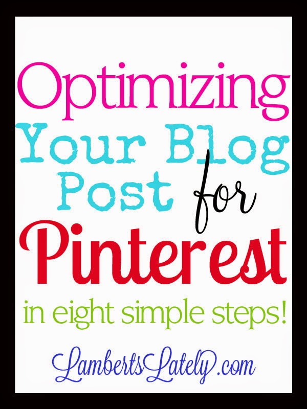 Optimize Your Blog Post for Pinterest in Eight Simple Steps!