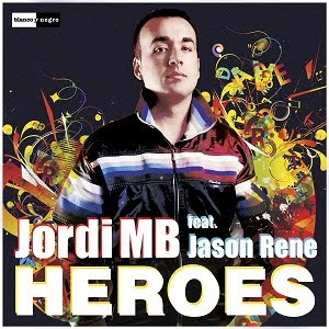 Jordi MB feat. Jason Rene - Heroes