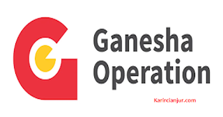 Lowongan Kerja Ganesha Operation Cianjur Terbaru 2023