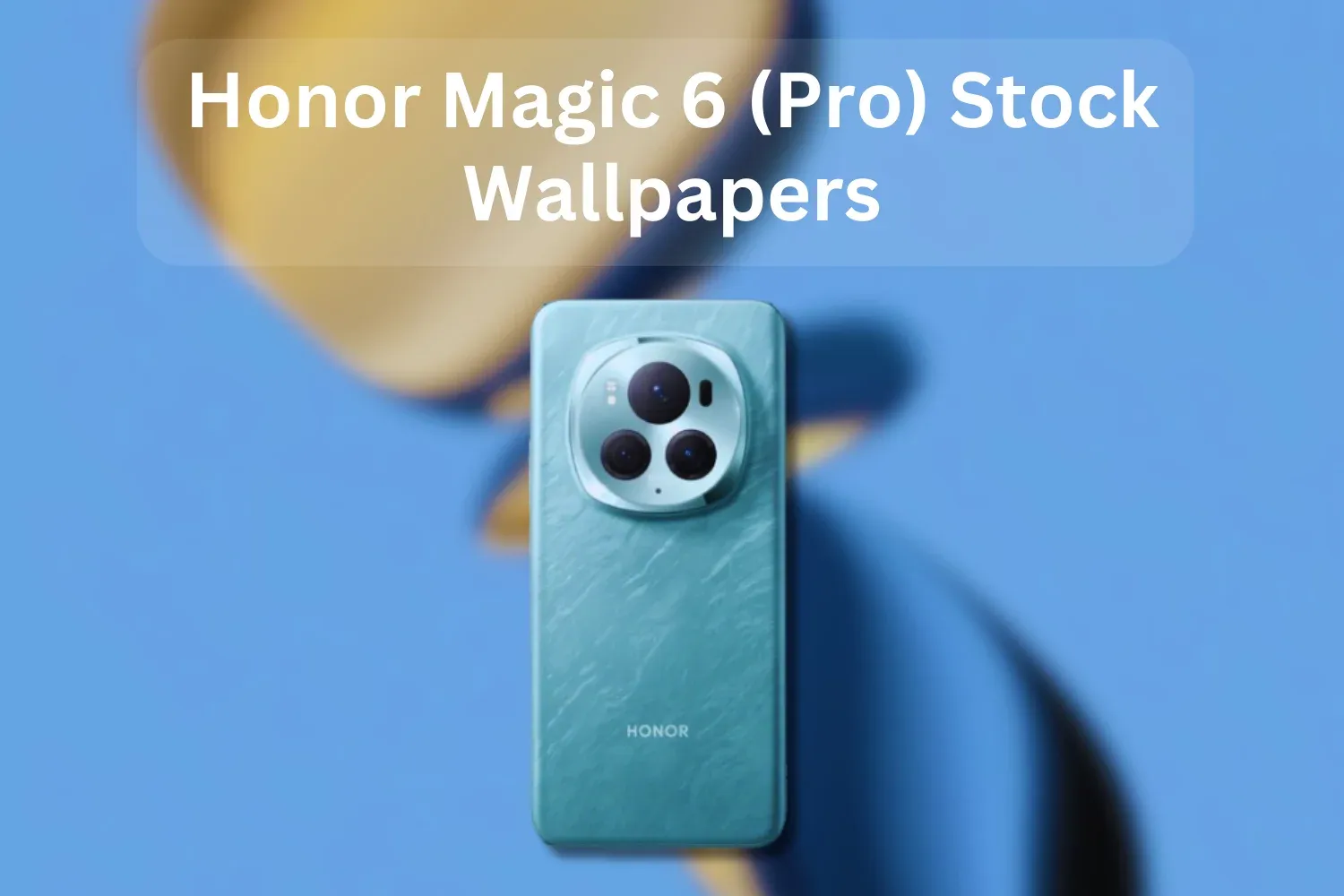 Download Honor Magic 6 (Pro) Stock Wallpapers in FHD+