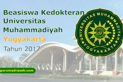 Beasiswa Kedokteran Universitas Muhammadiyah Yogyakarta Tahun 2017