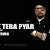 Ek Tera Pyar Song Singer Bohemia