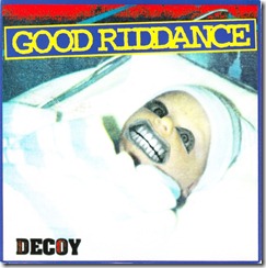 good riddance - decoy [7''] (1995) front