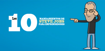 Los 10 mandamientos de Steve Jobs para emprendedores