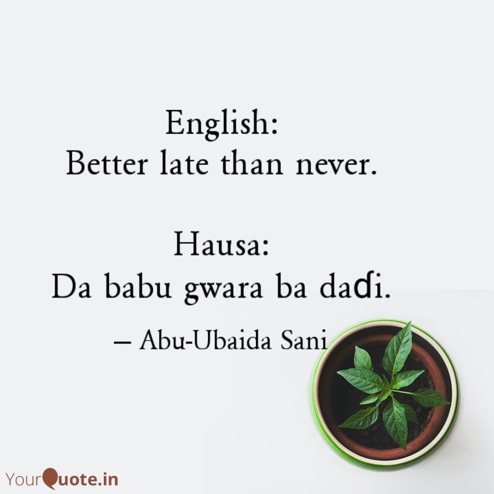 English Proverbs and their Hausa Equivalents