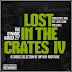 Lost In The Crates IV