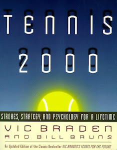 Tennis 2000: Strokes, Strategy, and Psychology for a Lifetime