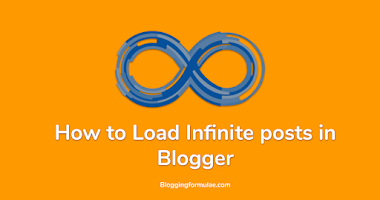 How to Load Infinite posts in Blogger