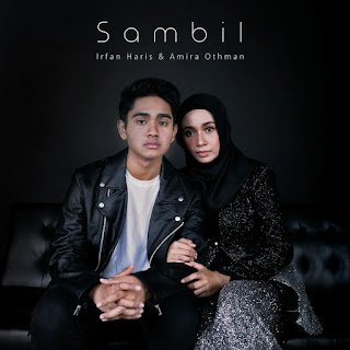Irfan Haris & Amira Othman - Sambil MP3