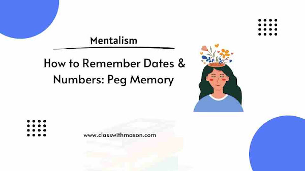 How to Remember Dates & Numbers: Peg Memory 