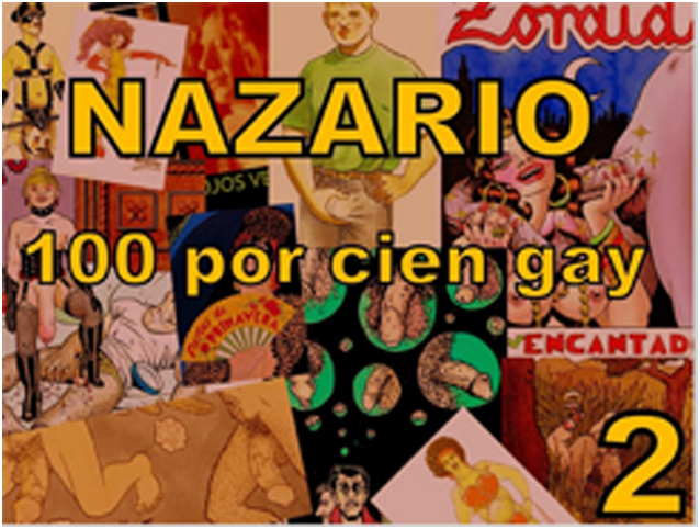 Nazario 100 por 100 Gay 2