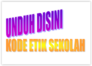 KODE ETIK SEKOLAH UNDUH