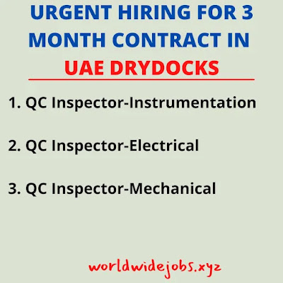 URGENT HIRING FOR 3 MONTH CONTRACT IN UAE DRYDOCKS