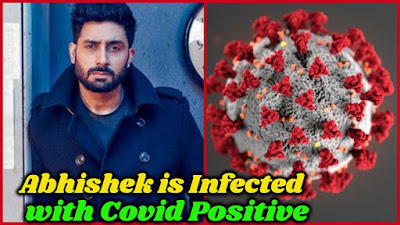 Abhishek Bachchan is Tested Covid Positive