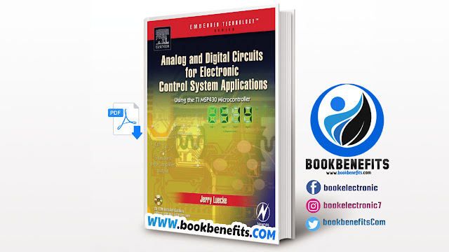 Analog and Digital Circuits for Electronic Control System Applications By Jerry Luecke