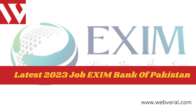 Latest 2023 Job EXIM Bank Of Pakistan