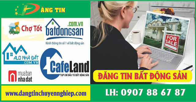 Đăn tin nhà đất  - Đăng tin bất động sản 