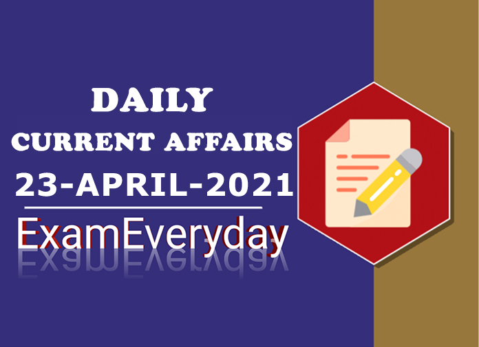 23 april 2021 current affairs