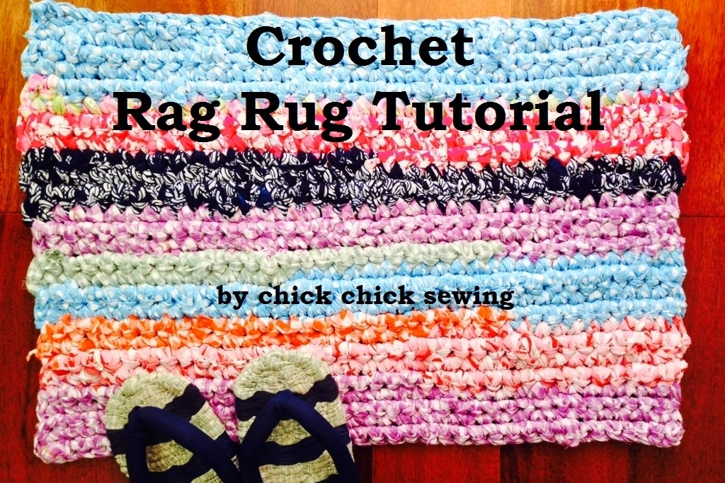Chick Chick Sewing How I Made The Crochet Rag Rug Tutorial 裂き編みマット作り方 Chick Chick Sewing How I Made The Crochet Rag Rug Tutorial 裂き編みマット作り方