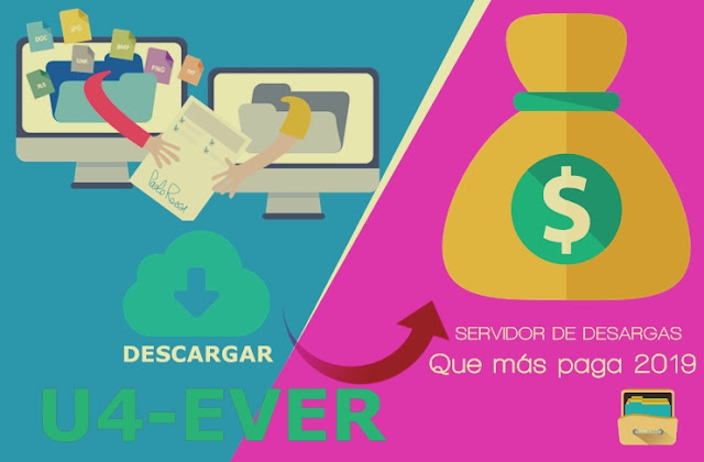 up-4ever pagando 2019 el mejor servidor de descargas