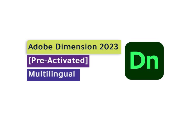 Adobe Dimension 2023 [Pre-Activated] Multilingual Download for windows  Adobe Dimension 3.4.9 (x64) Multilingual (Pre-Activated)