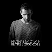 Mattias Tanzmann Remixes 2002-2012 Moon Harbour