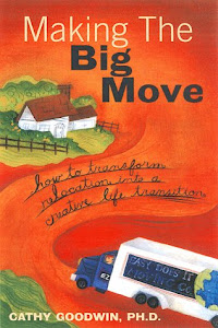 Making the Big Move: How to Transform Relocation into a Creative Life Transition