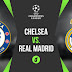 Real Madrid-Chelsea EN VIVO y EN DIRECTO por la Champions League